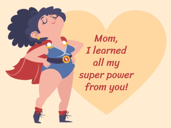 Super mom mother's day